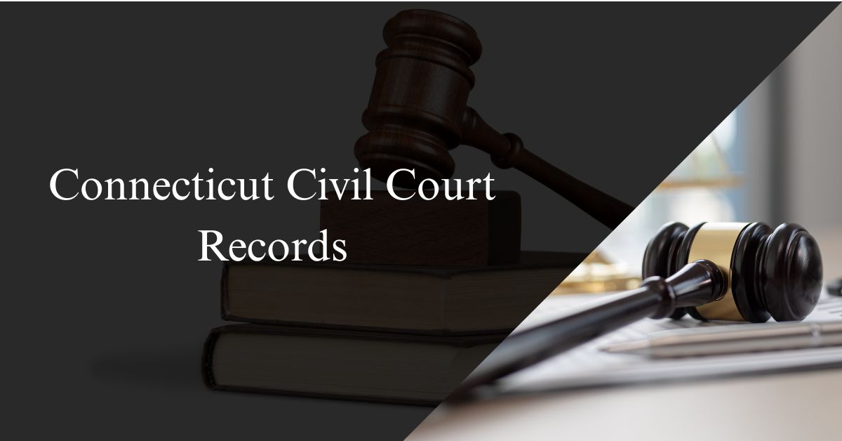 Connecticut Civil Court Records